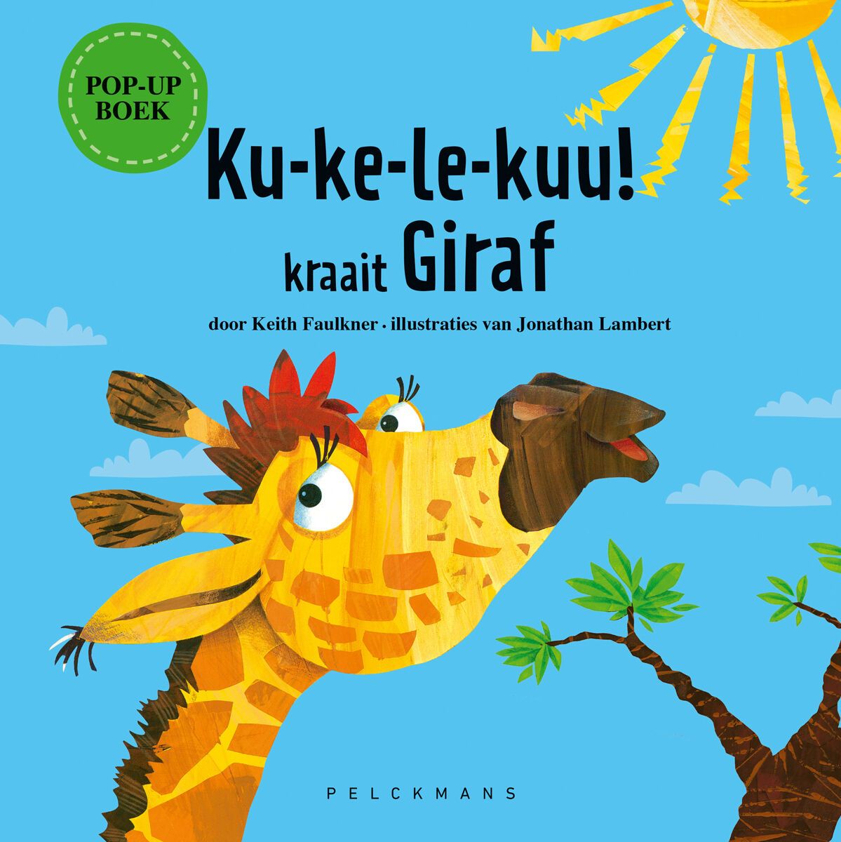 boekje Pelckmans - Kukelekuu kraait Giraf