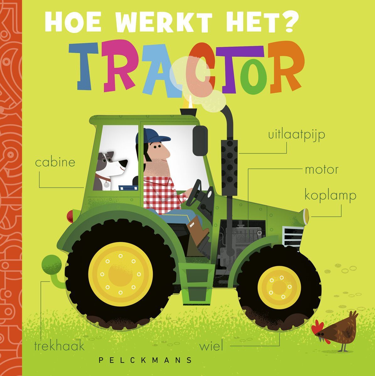 boekje Pelckmans - Hoe werkt het? Tractor